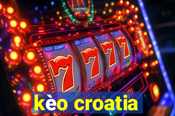 kèo croatia