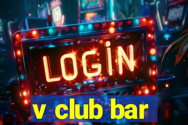 v club bar