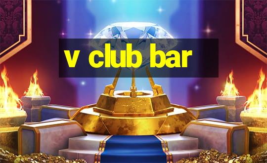 v club bar