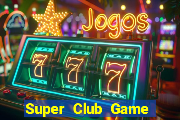 Super Club Game Bài 3C Cho Ios