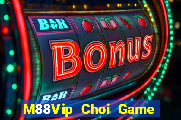 M88Vip Choi Game Đánh Bài