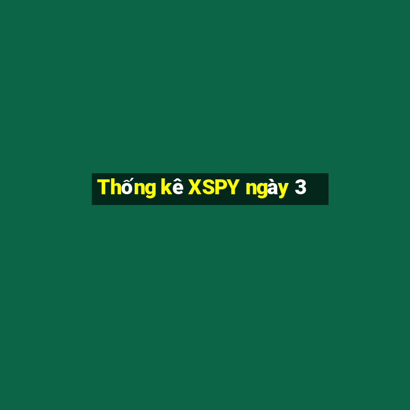 Thống kê XSPY ngày 3