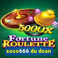 xoso666 du doan