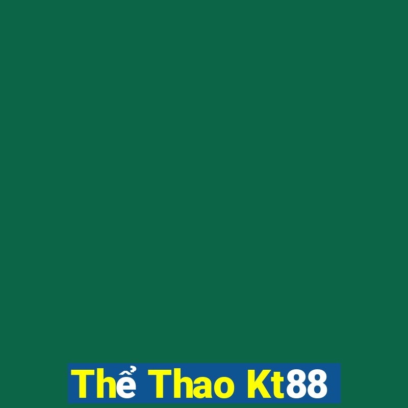 Thể Thao Kt88