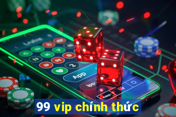 99 vip chính thức