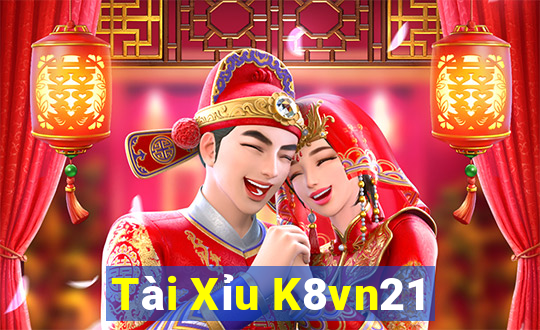 Tài Xỉu K8vn21