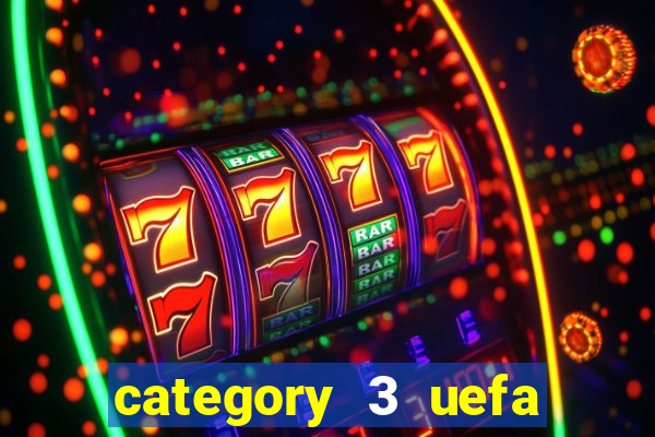 category 3 uefa euro 2024