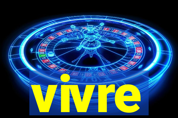 vivre