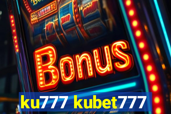 ku777 kubet777