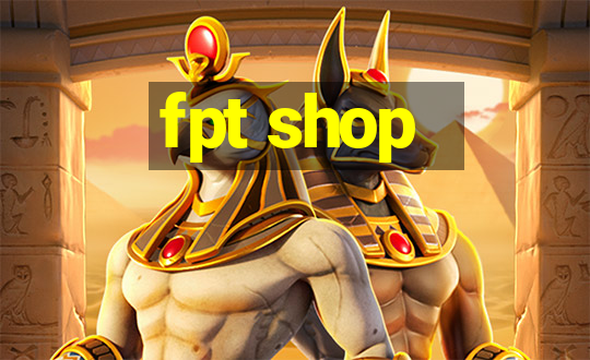 fpt shop