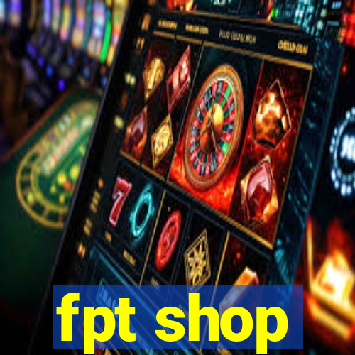 fpt shop