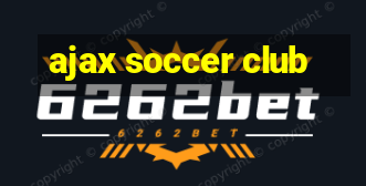 ajax soccer club