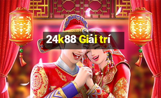 24k88 Giải trí