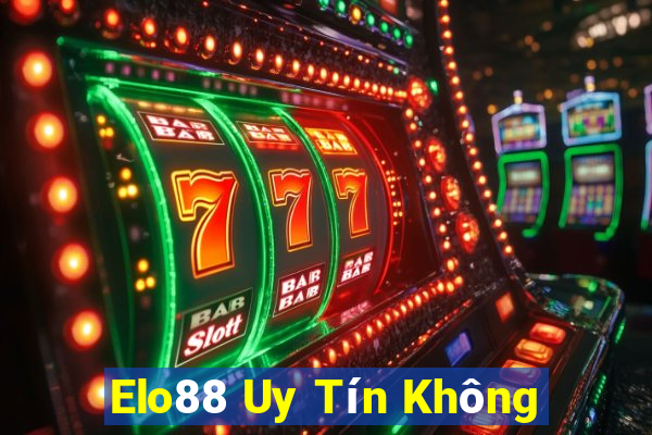 Elo88 Uy Tín Không