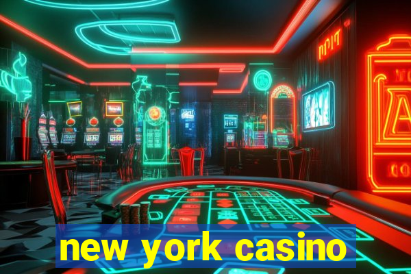 new york casino