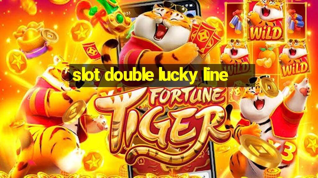 slot double lucky line