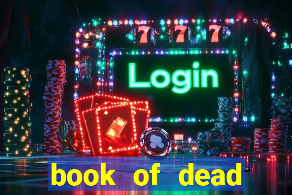 book of dead casino spiele