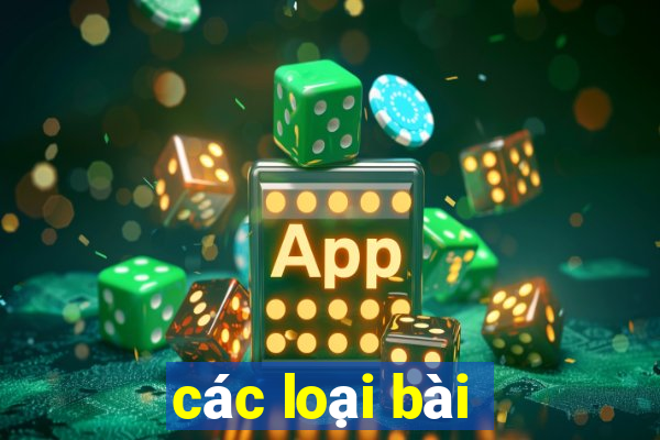 các loại bài