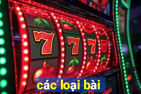 các loại bài