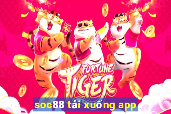 soc88 tải xuống app