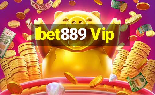 Ibet889 Vip