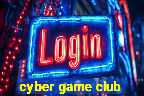 cyber game club