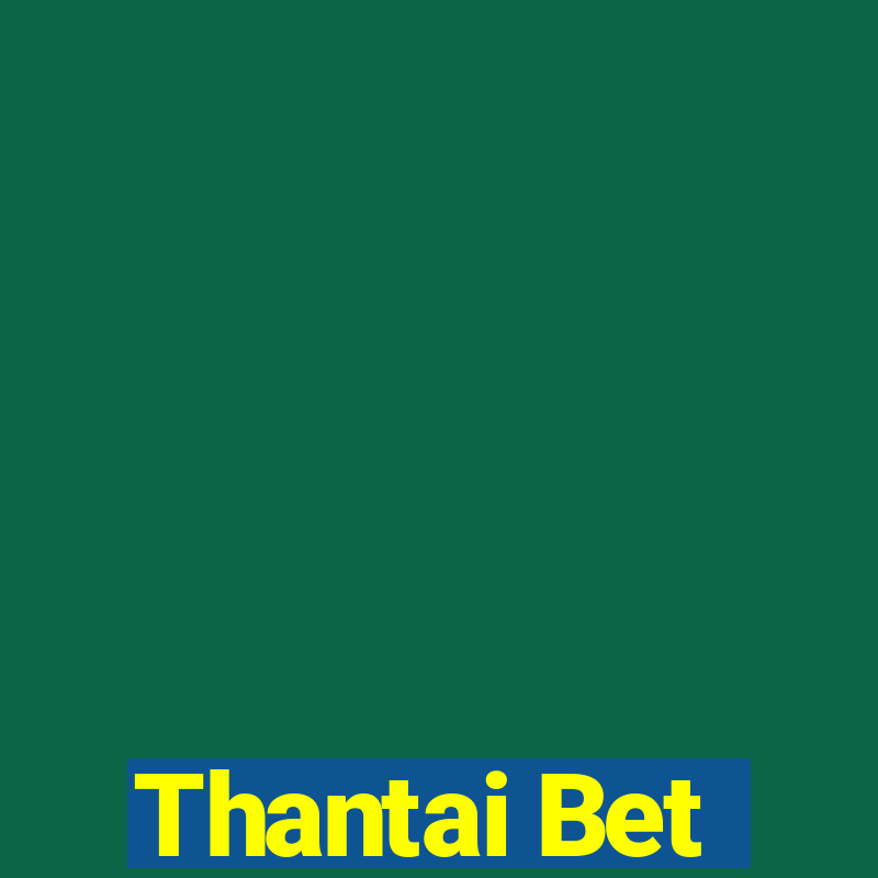 Thantai Bet