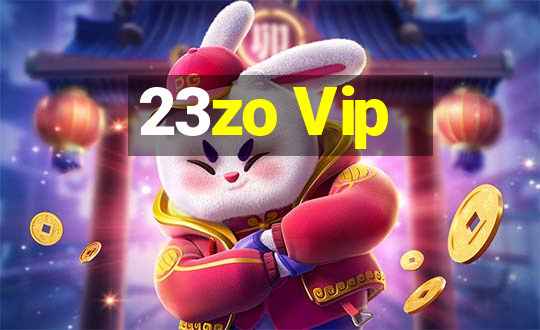 23zo Vip