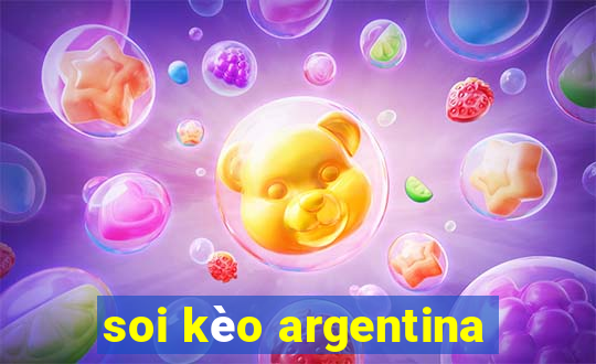 soi kèo argentina