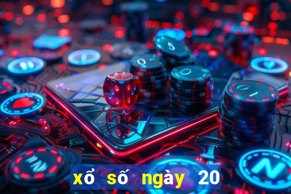 xổ số ngày 20 tháng 8