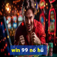 win 99 nổ hũ