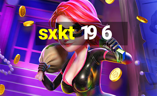 sxkt 19 6