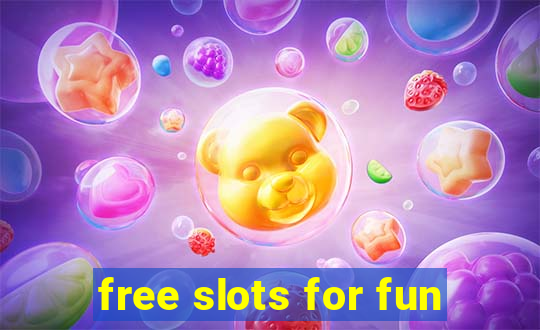 free slots for fun