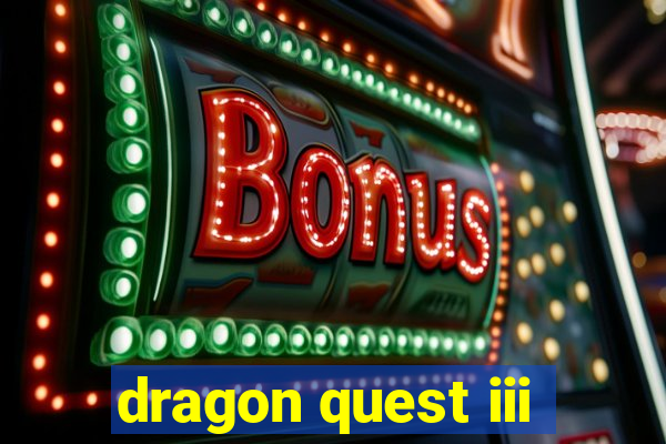 dragon quest iii