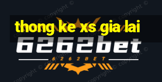 thong ke xs gia lai