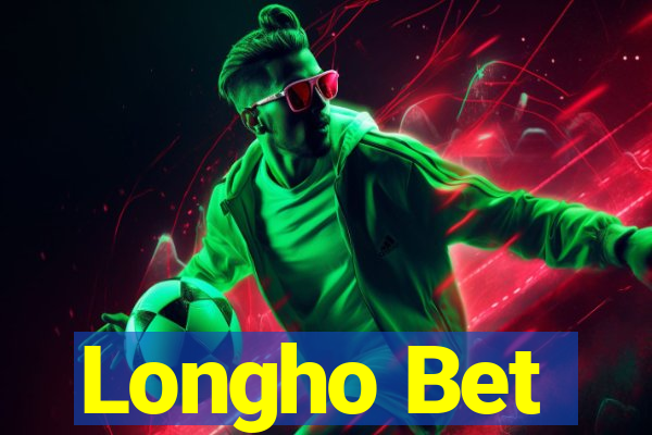 Longho Bet