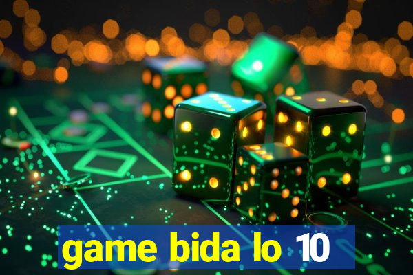 game bida lo 10