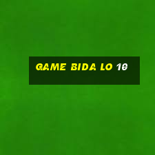 game bida lo 10