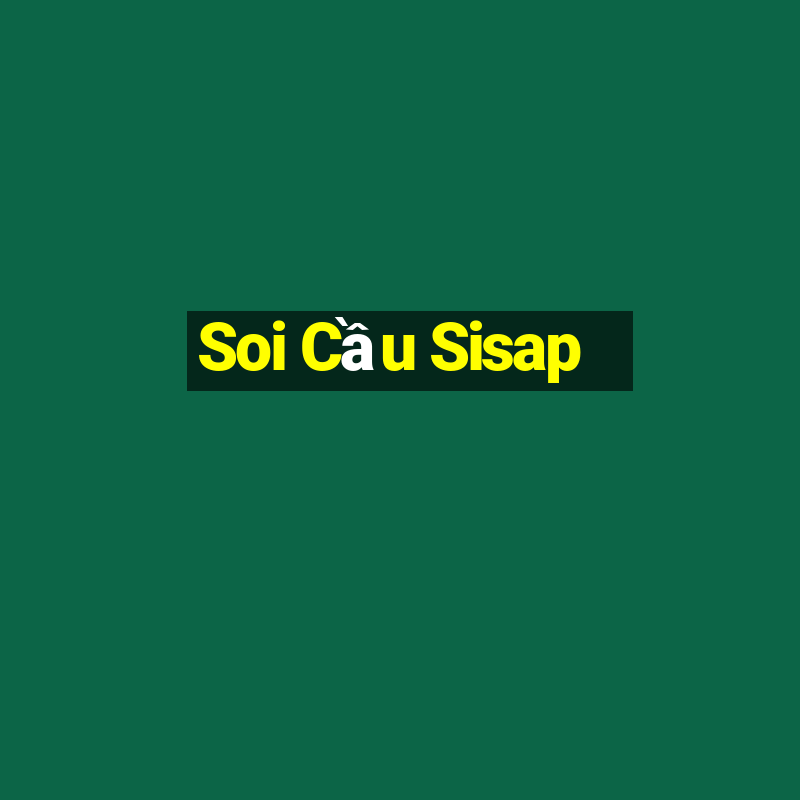 Soi Cầu Sisap