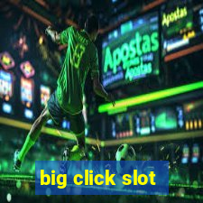 big click slot