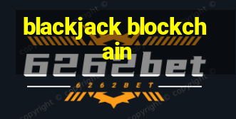 blackjack blockchain