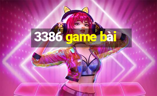 3386 game bài