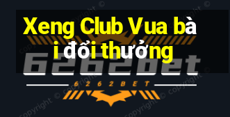 Xeng Club Vua bài đổi thưởng