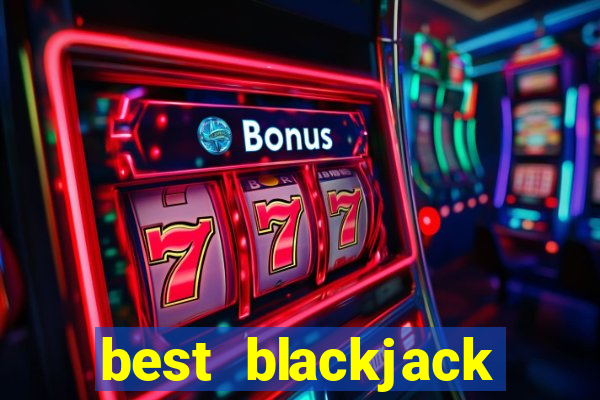 best blackjack games online