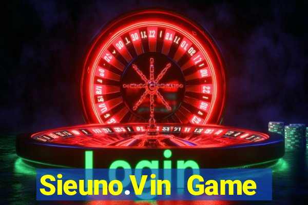 Sieuno.Vin Game Bài Slot Đổi Thưởng