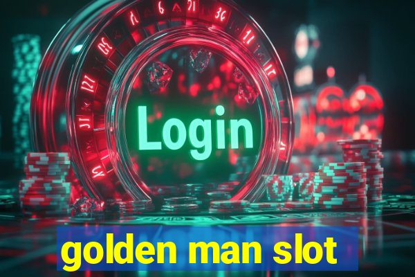 golden man slot