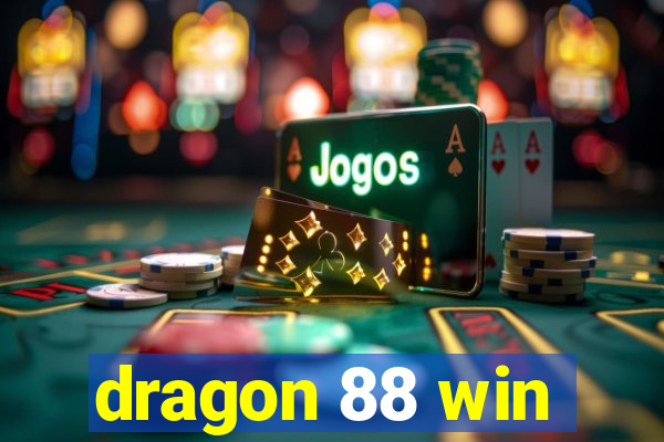 dragon 88 win