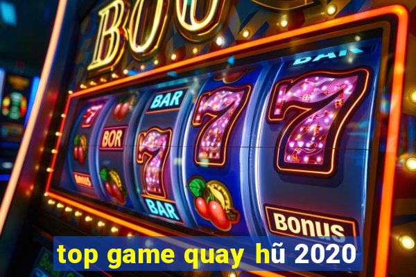 top game quay hũ 2020