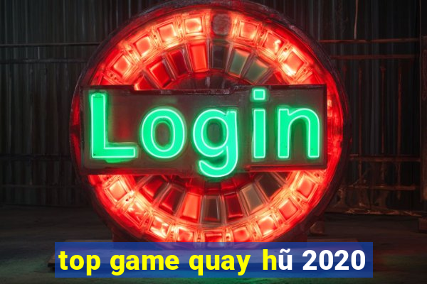 top game quay hũ 2020