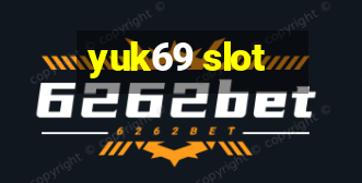 yuk69 slot